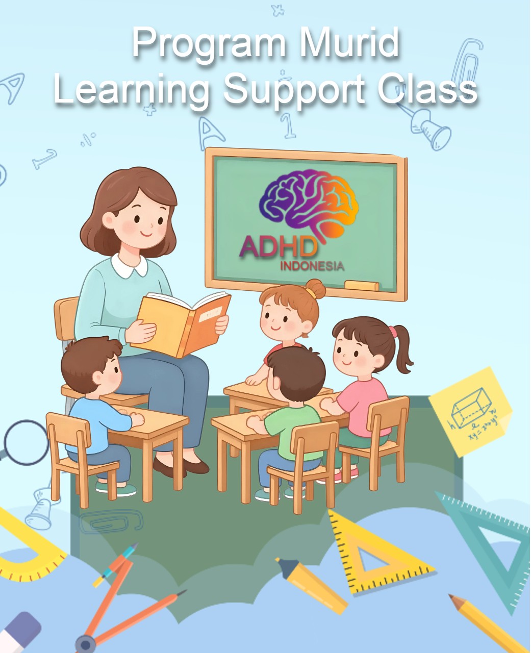 Program ADHD Indonesia Kabupaten Batu Bara Kelas Pendampingan Belajar (Learning Support Class)