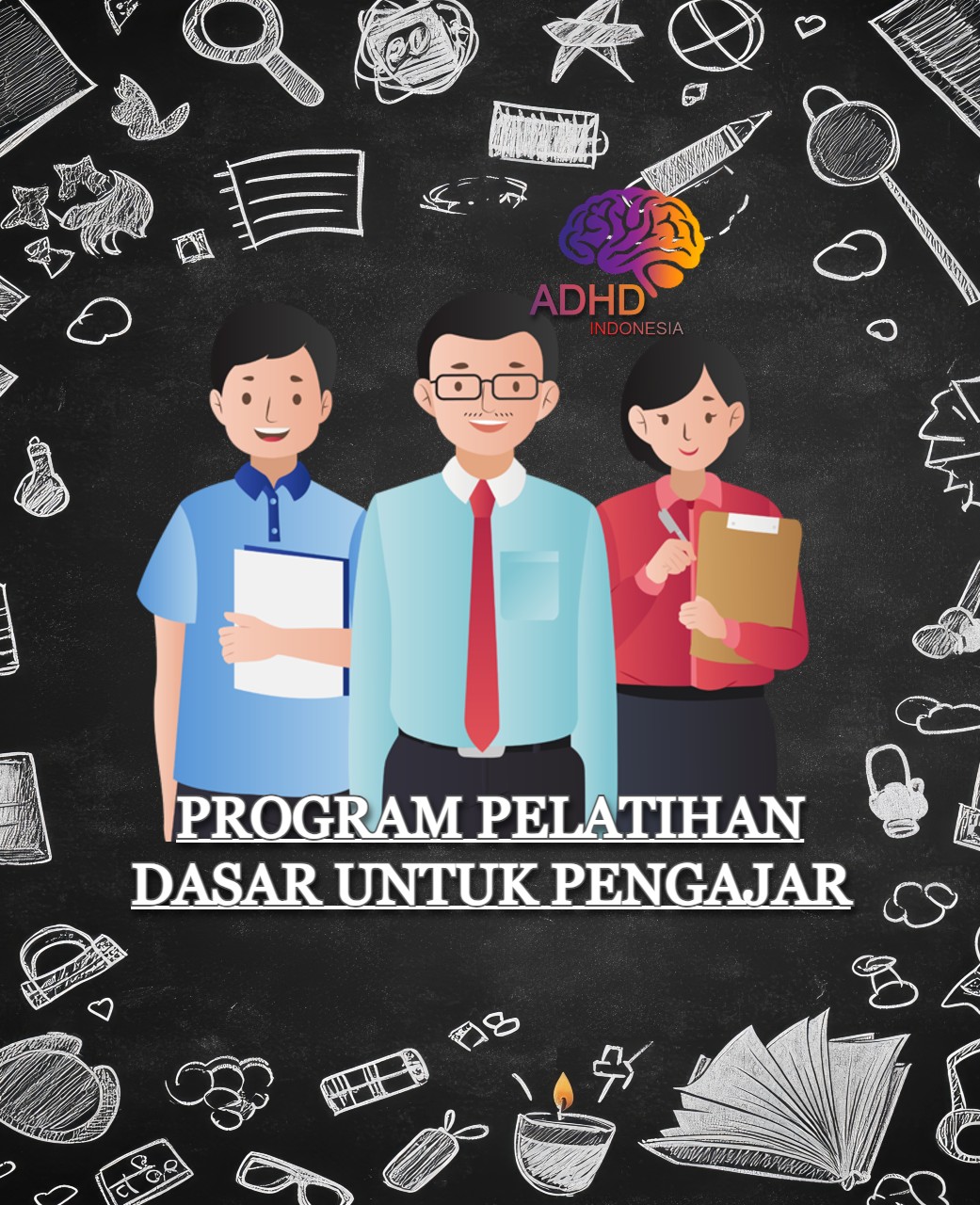 Pelatihan Dasar Pengajar ADHD Indonesia Kabupaten Batu Bara